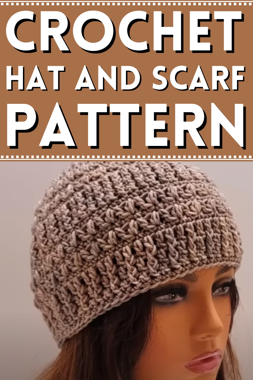 Crochet Hat AND Scarf