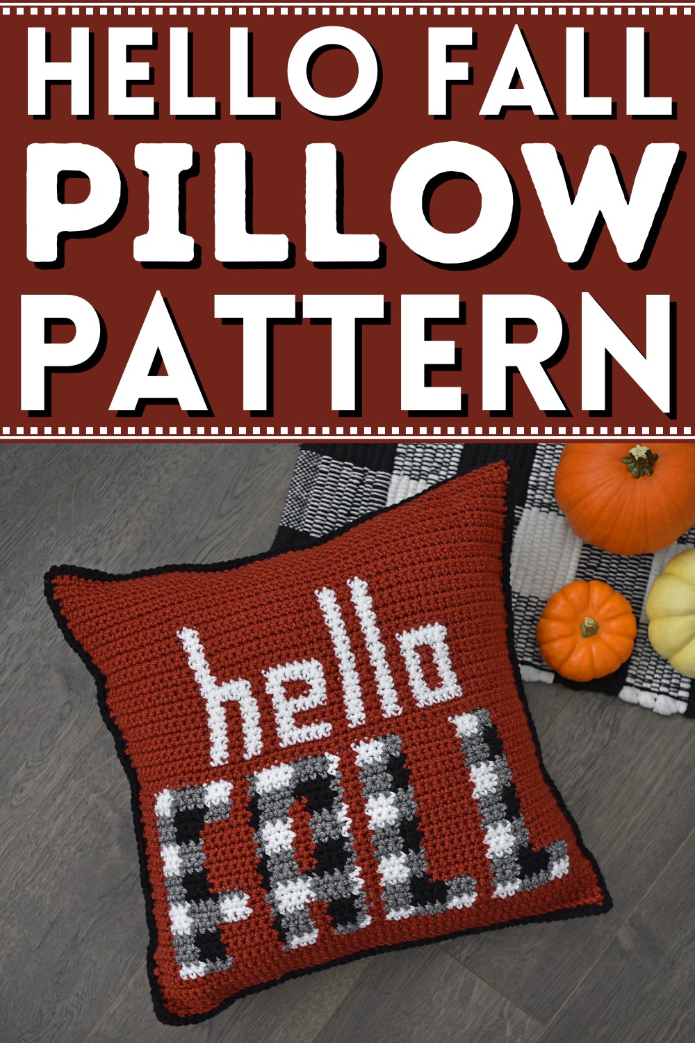Crochet Hello Fall Pillow Pattern