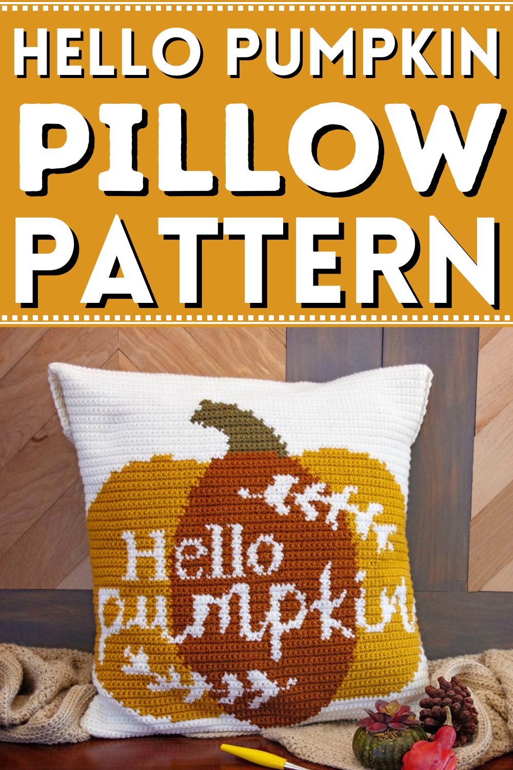 Crochet Hello Pumpkin Pillow Pattern