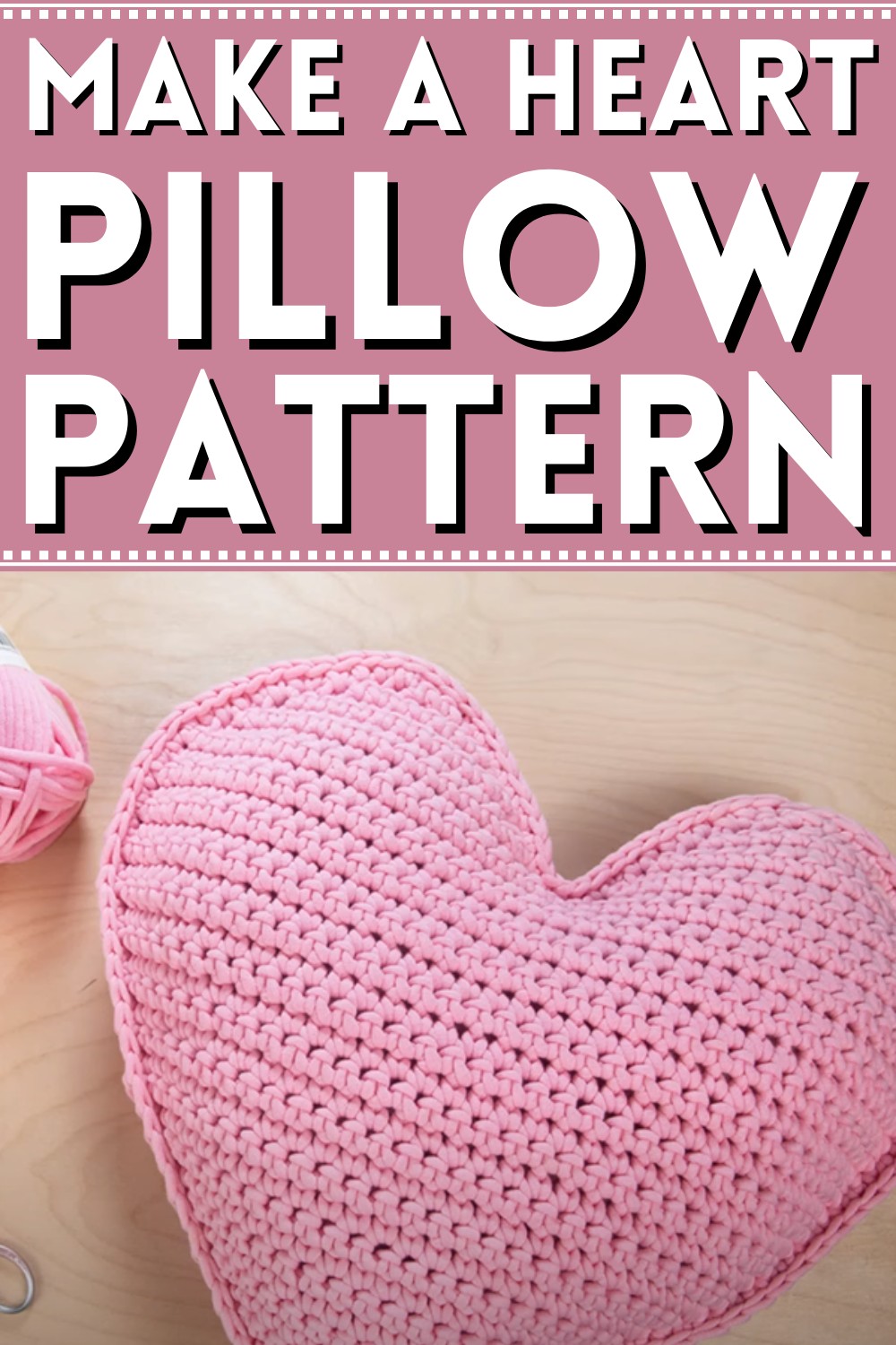 Make A Heart-shaped Crochet Pillow
