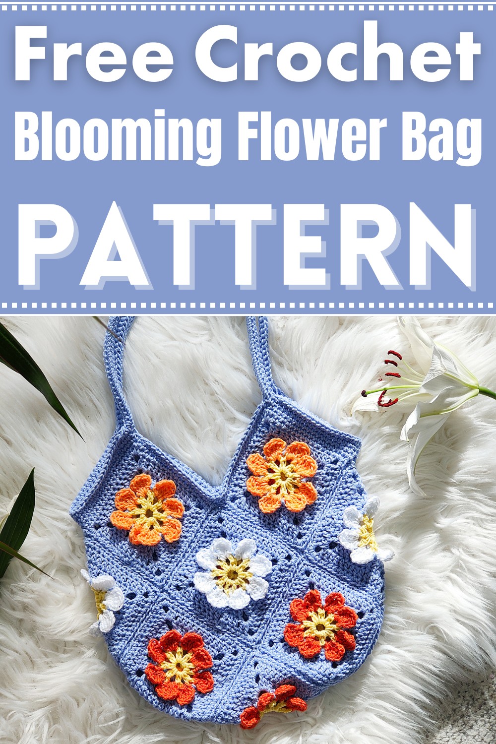 Crochet Blooming Flower Bag Pattern