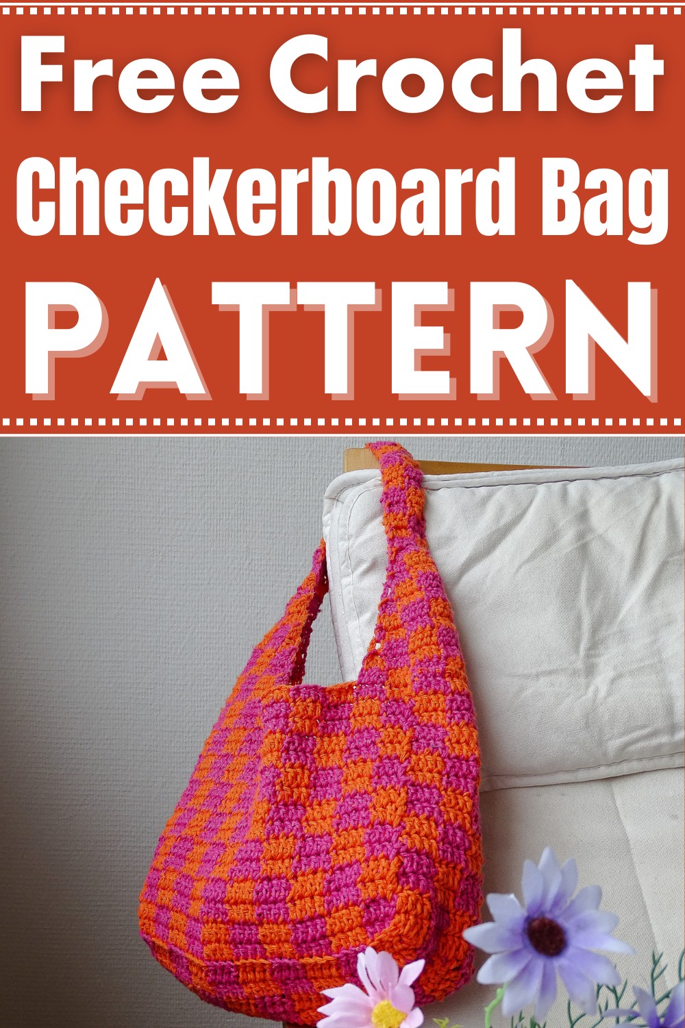 Crochet Checkerboard Bag Pattern