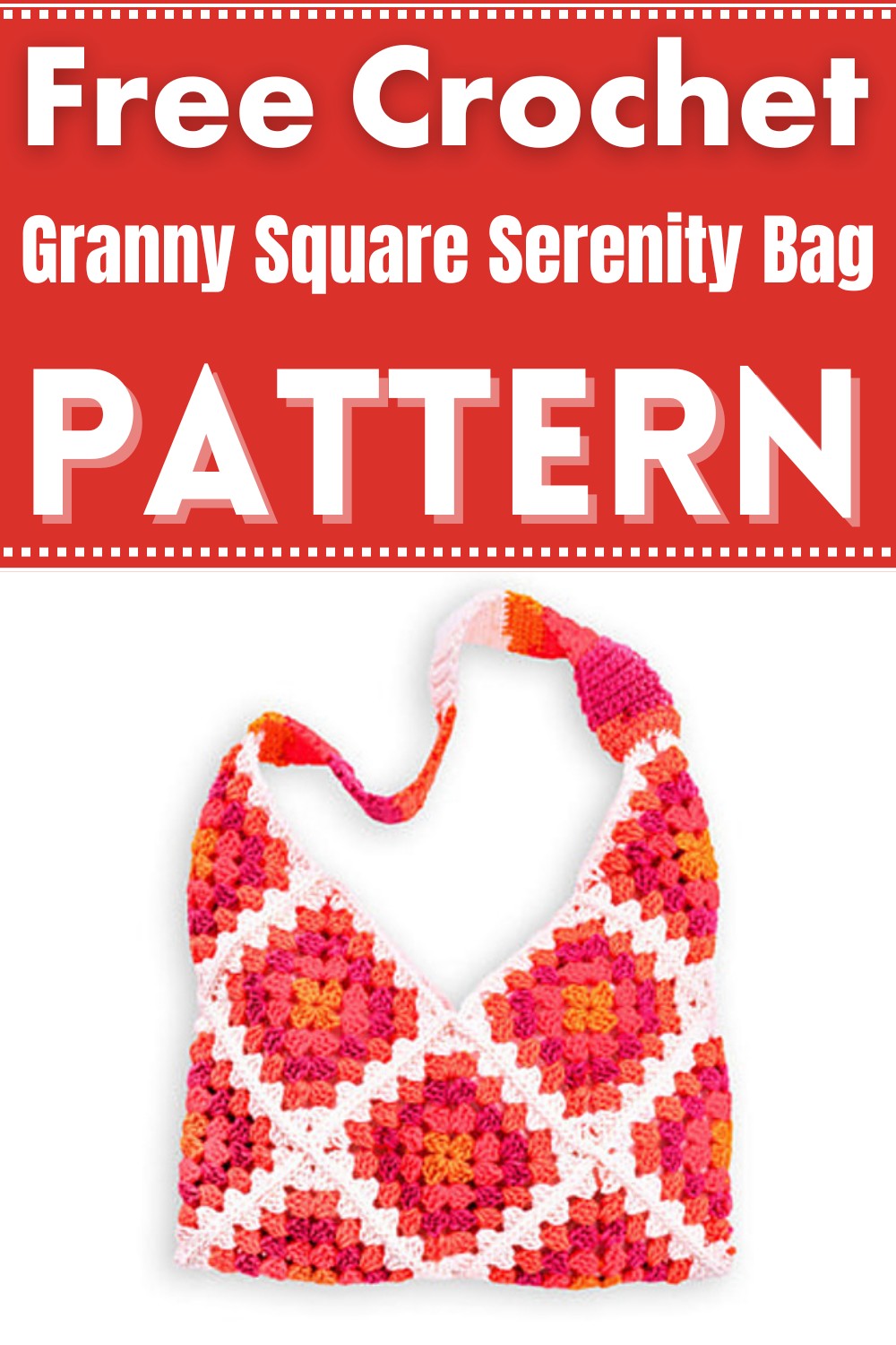 Crochet Granny Square Serenity Bag Pattern