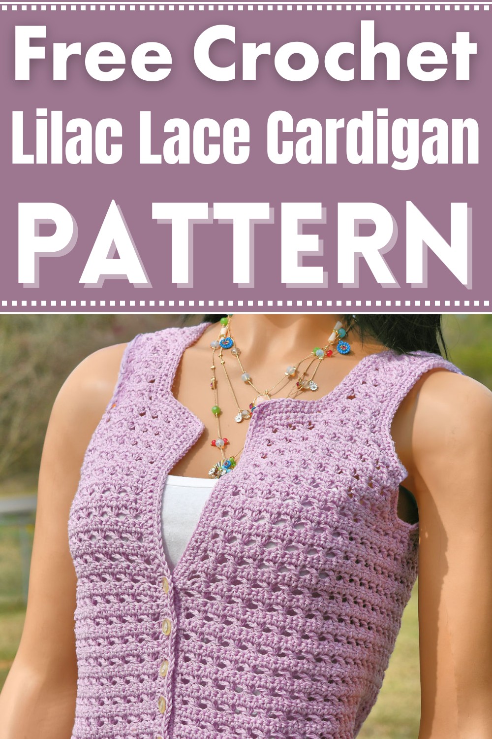 Crochet Lilac Lace Cardigan Pattern