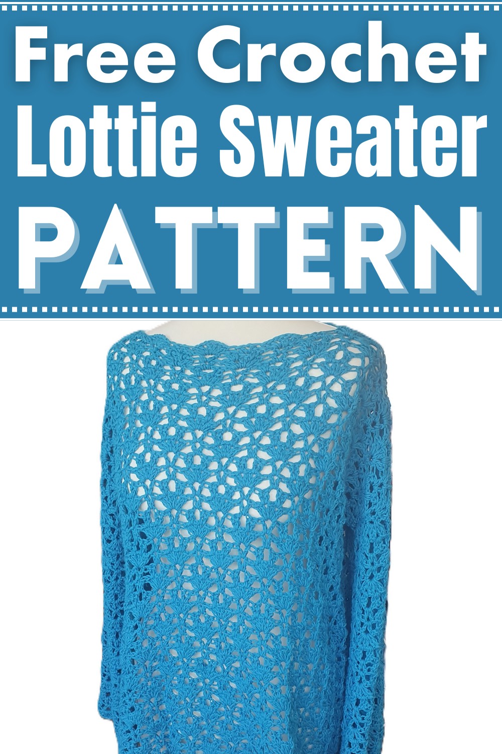 Crochet Lottie Sweater Pattern