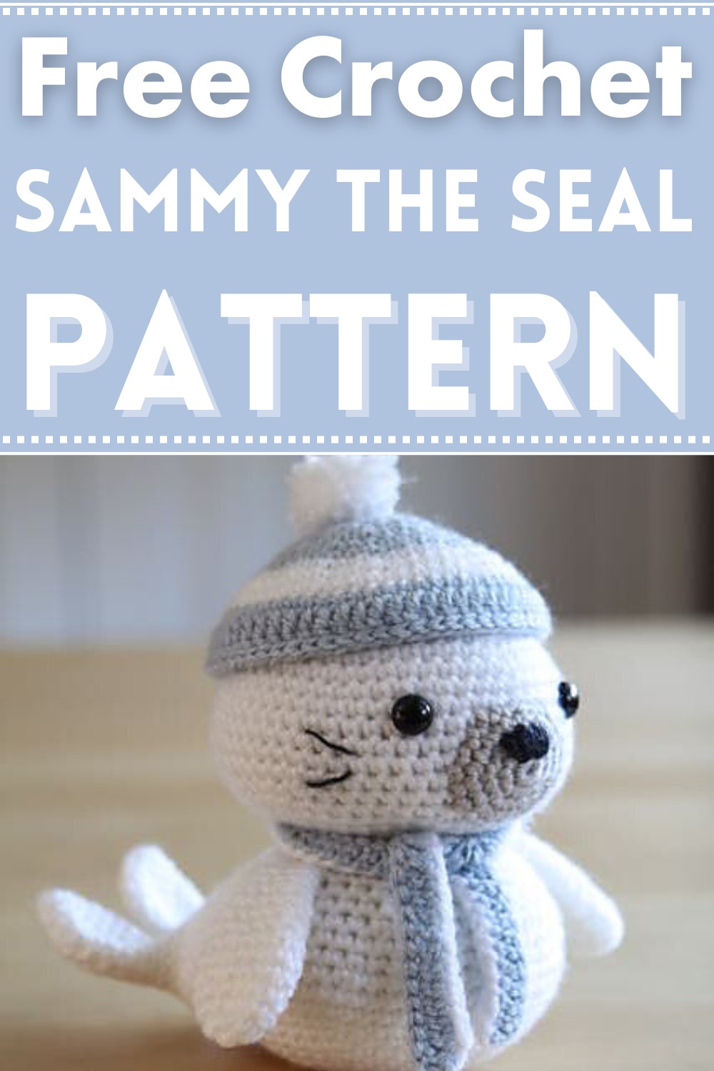 Crochet Sammy The Seal Pattern